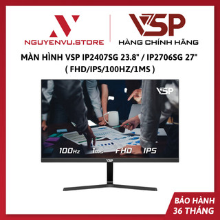 Màn Hình máy tính VSP IP2407SG 23.8 Inch (FHD/IPS/100Hz/1ms ) - Hàng Chính Hãng