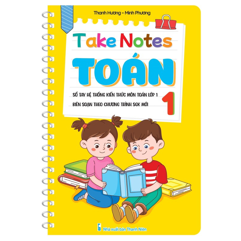 Sách - Take Notes Toán 1 (Sổ tay hệ thống kiến thức môn Toán lớp 1)