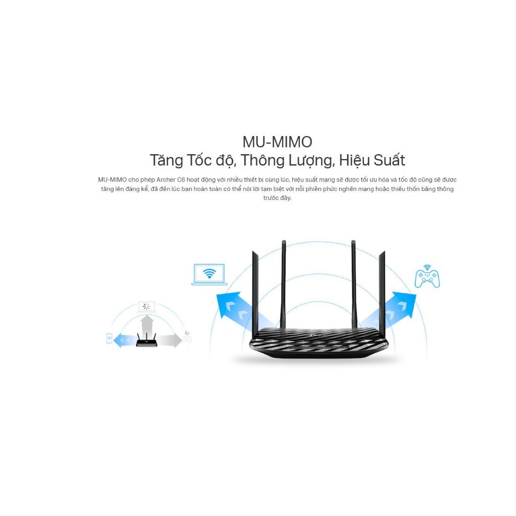 Bộ phát Wifi - Router Wi-Fi MU-MIMO Gigabit AC1200 TP-Link Archer C6