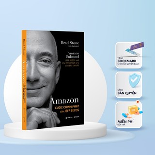 Sách - amazon - cuộc chinh phạt của jeff bezos - tác giả brad stone