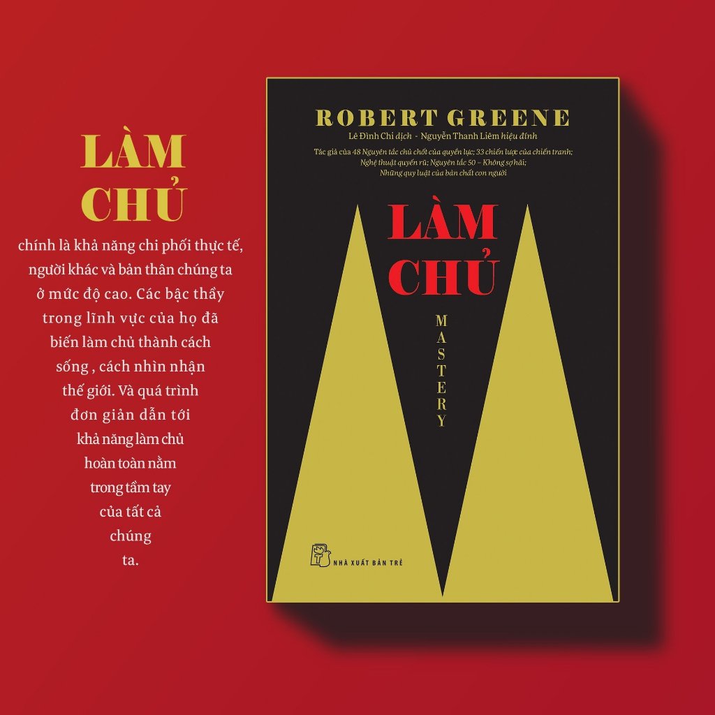 Sách LÀM CHỦ - MASTERY - Robert Greene (NXB Trẻ)