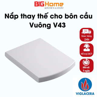Nắp đậy Bồn Cầu vuông Viglacera V43- Nắp vuông đóng Êm - Bao vừa - Bao đổi trả[ Hàng Nhập Khẩu]