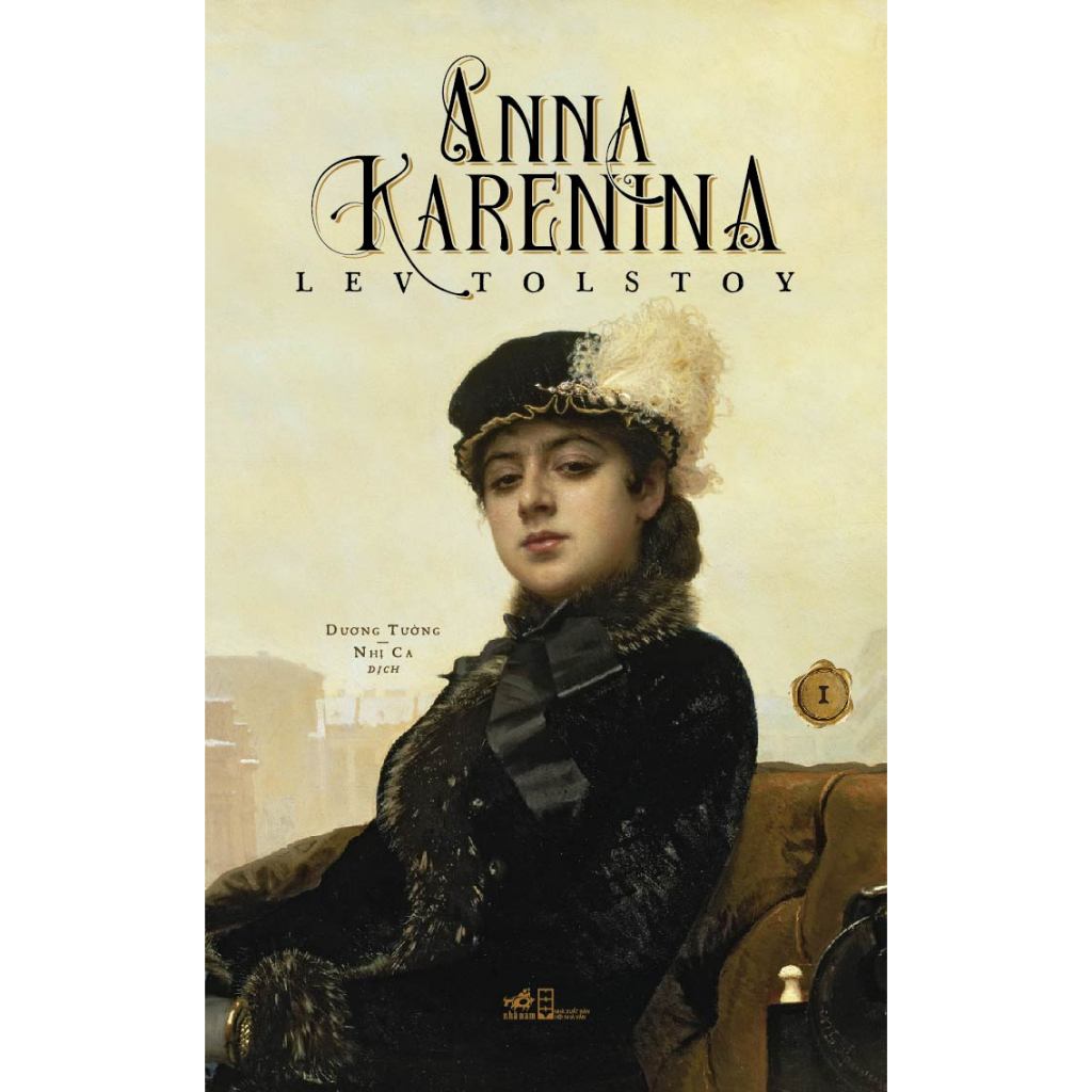 Sách - Anna Karenina (Tập 1) (Lev Tolstoy) (Nhã Nam)