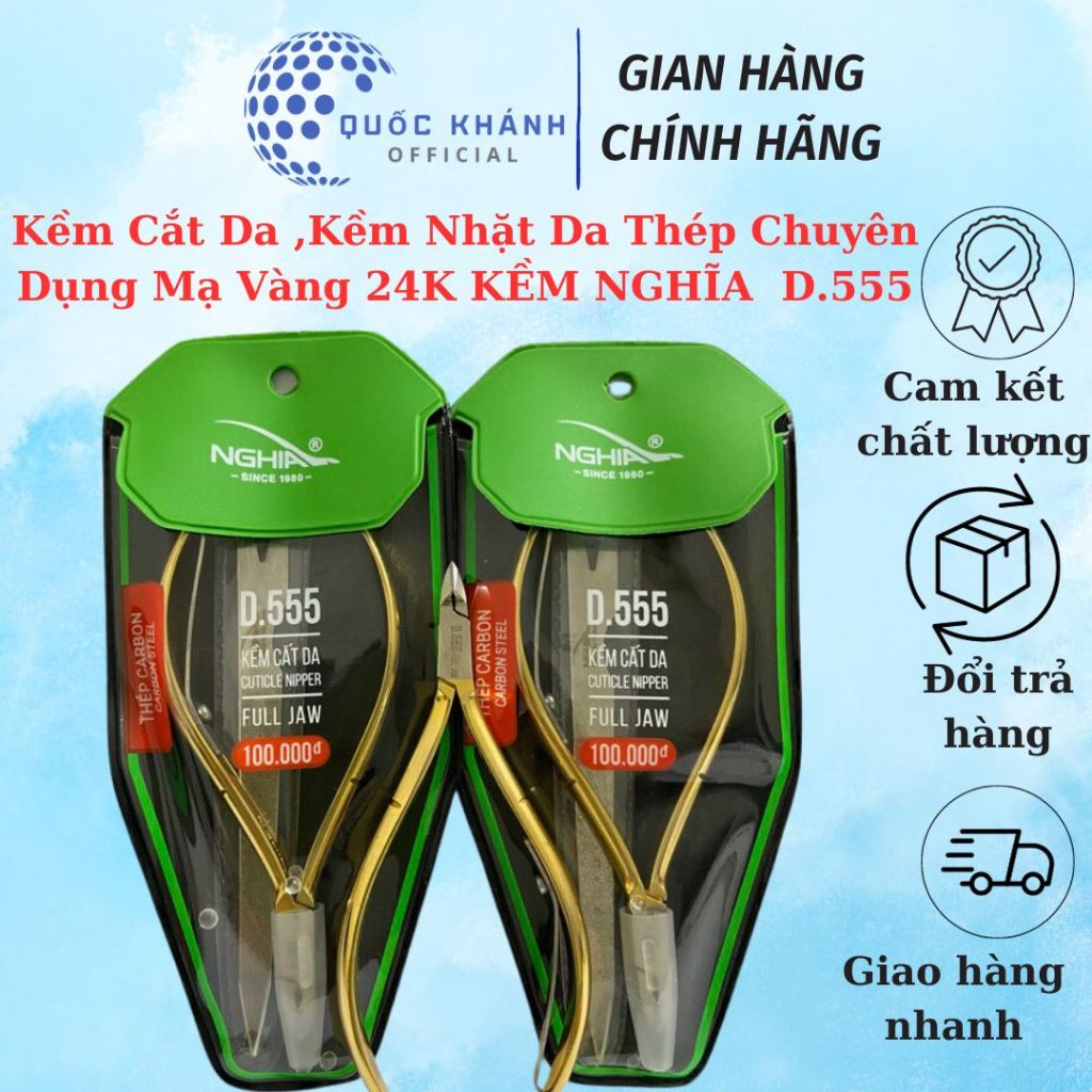 Kềm Cắt Da ,Kềm Nhặt Da, Kềm NGHĨA D555 Thép Chuyên Dụng Mạ Vàng 24K Chính Hãng