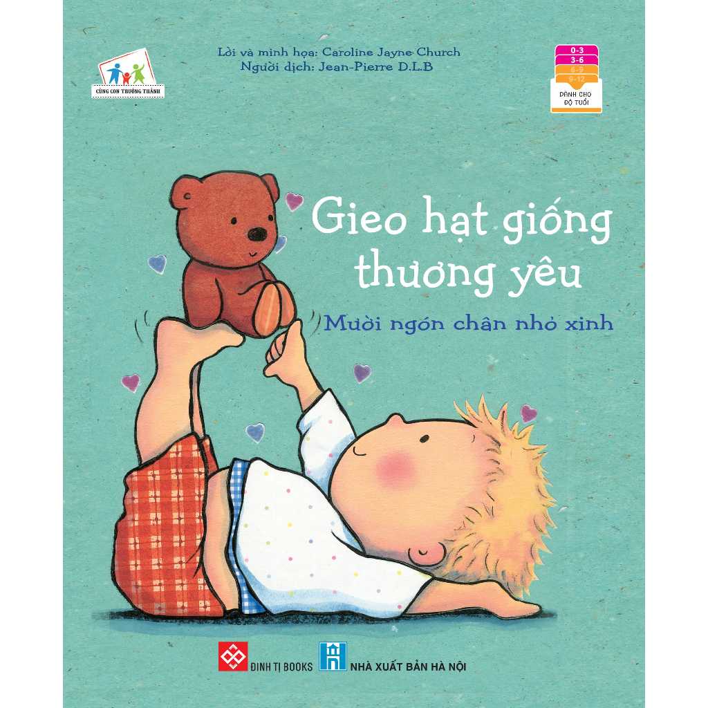 Sách - Gieo hạt giống yêu thương dành cho bé từ 0-6 tuổi - Đinh Tị Books