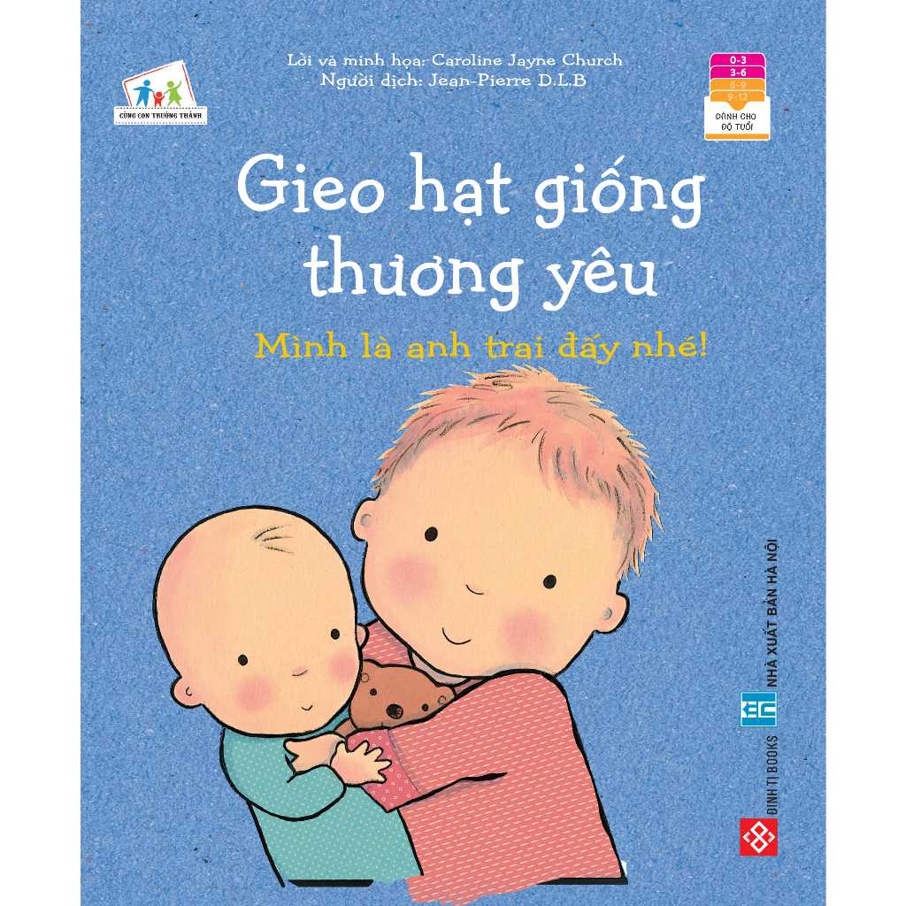 Sách - Gieo hạt giống yêu thương dành cho bé từ 0-6 tuổi - Đinh Tị Books