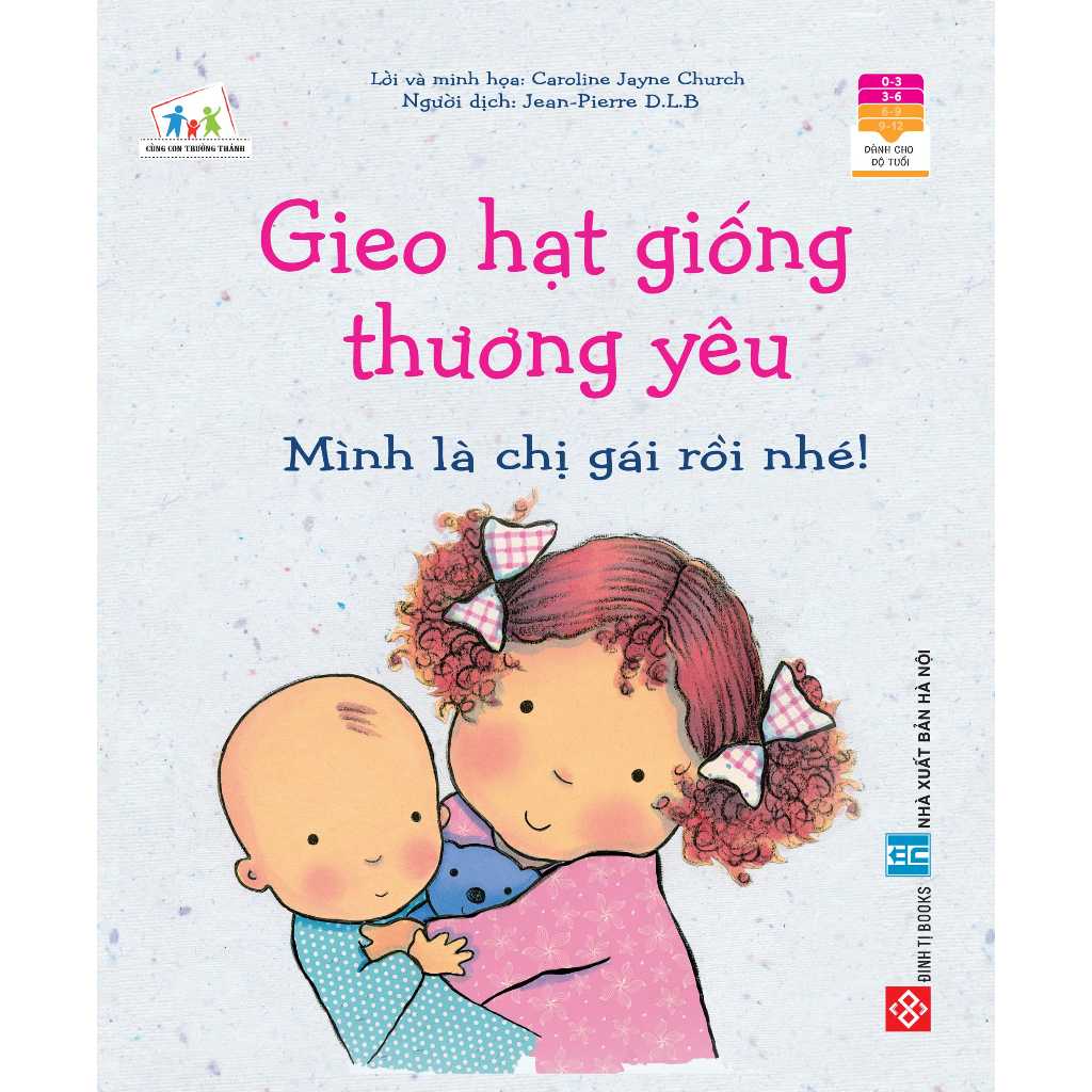 Sách - Gieo hạt giống yêu thương dành cho bé từ 0-6 tuổi - Đinh Tị Books