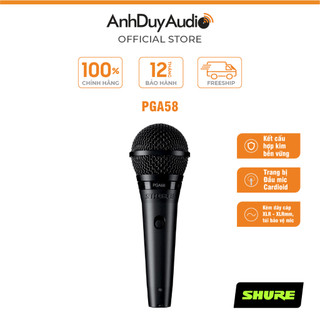 Micro Shure PGA58-XLR - Hàng Chính Hãng