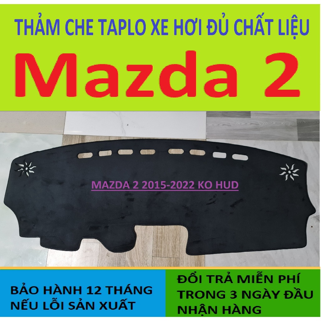 Thảm Taplo Mazda 2,Thảm Lót Taplo Xe Hơi Cao Cấp Hàng 3 Lớp Có Chống Trượt,Da Đẹp Bảo Hành 12 Tháng