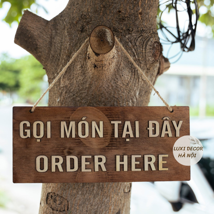 HANOI Bảng gỗ treo dán chữ không màu '' Gọi món tại đây OEDER HEHRE '' - Freeshipextra - Ảnh thật - Luxi Decor
