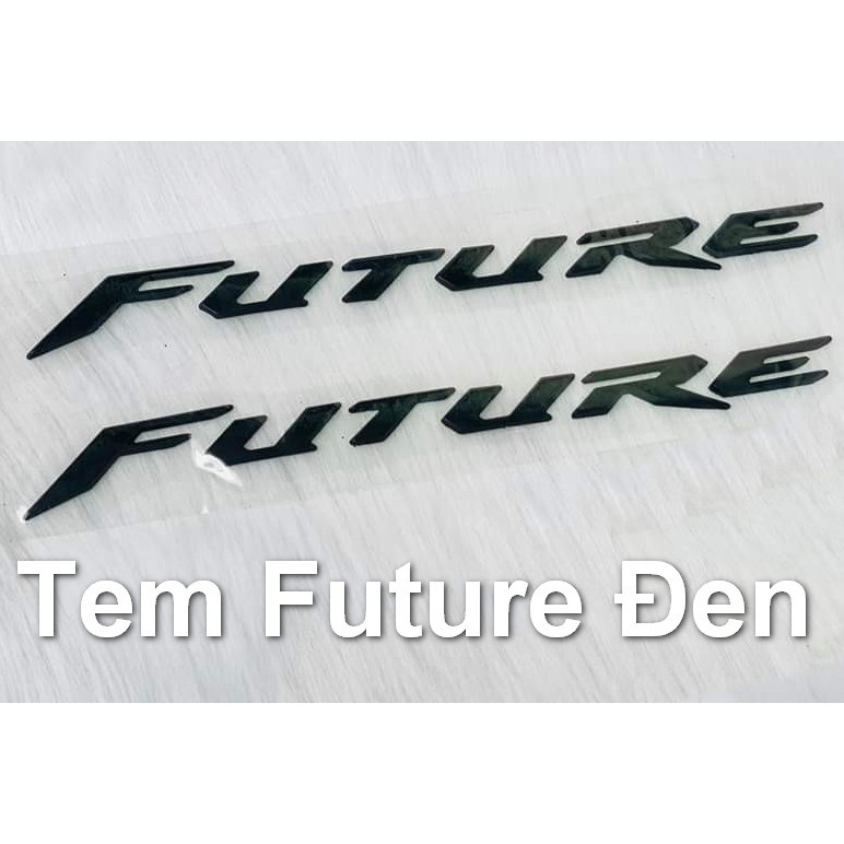 Tem future 2023 chữ nổi mod màu đen nhám hàng cao cấp siêu nét