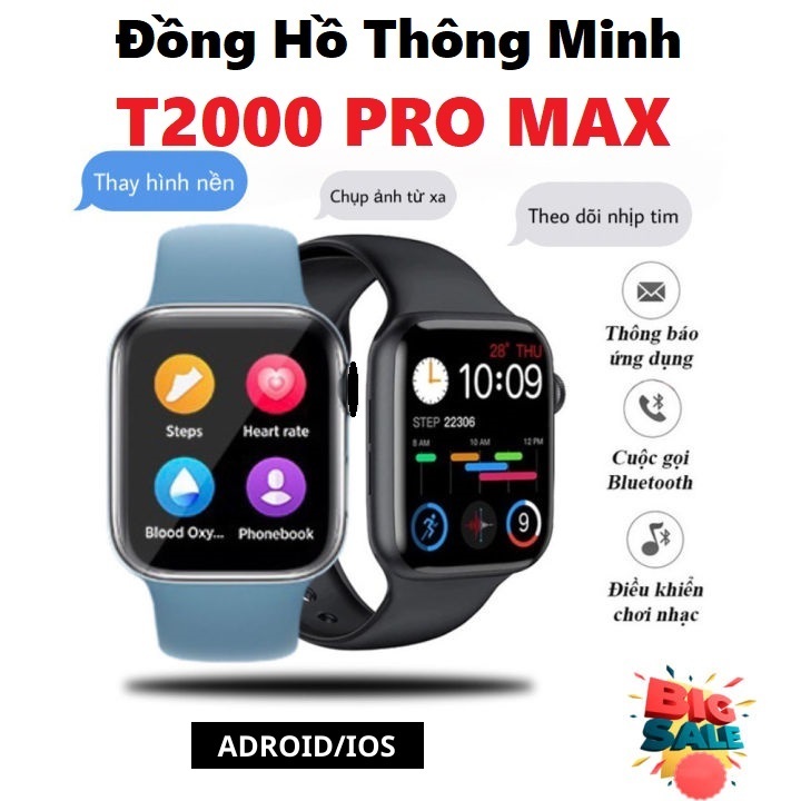 Đồng Hồ Đeo Tay Thông Minh T2000 Promax Bản Thể Thao Sang Trọng Hỗ Trợ Nghe Gọi 2 Chiều Kết Nối Với Điện Thoại HOT