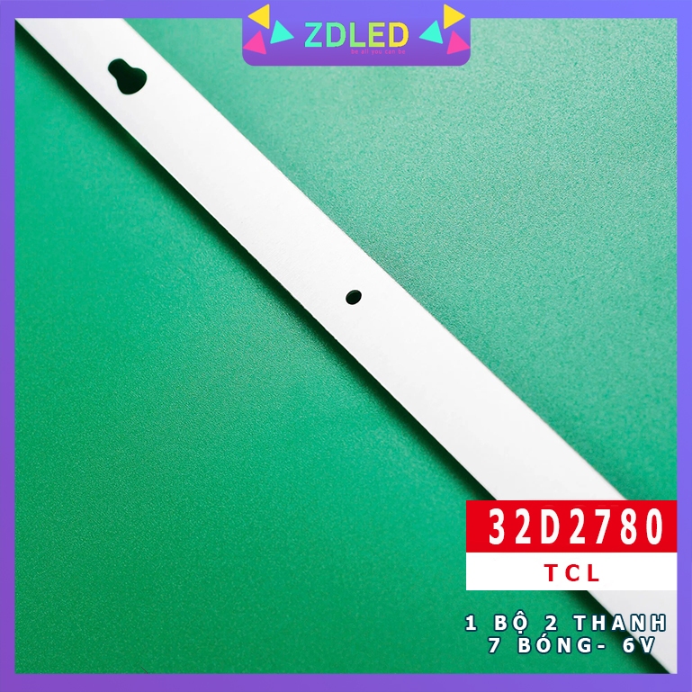 THANH LED TCL 32D2780 32S4700 32D2700 - Bộ 2 thanh 7 led 6V cho Tivi TCL L32S4700 và các dòng tương tự #32D2700