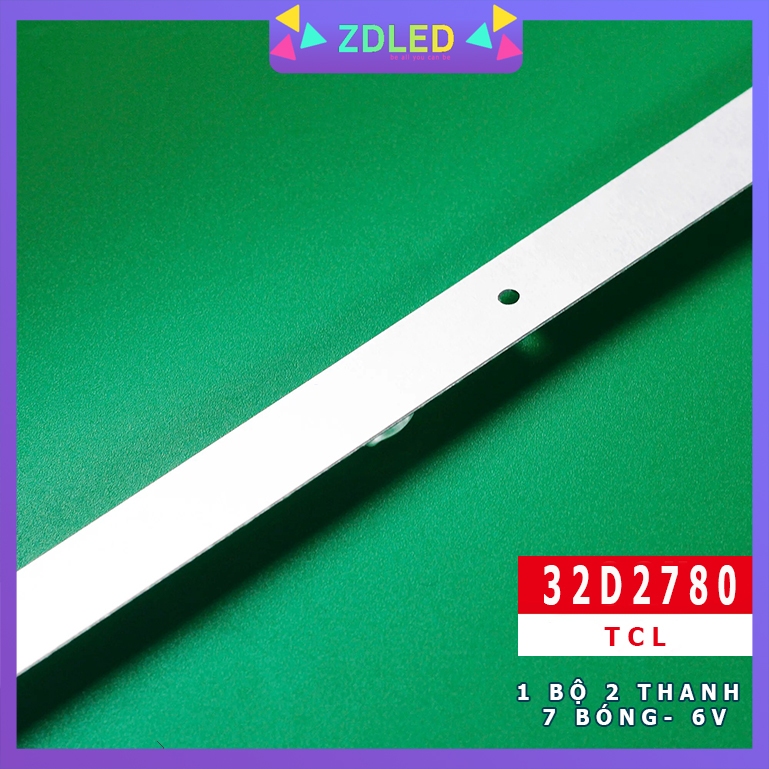 THANH LED TCL 32D2780 32S4700 32D2700 - Bộ 2 thanh 7 led 6V cho Tivi TCL L32S4700 và các dòng tương tự #32D2700