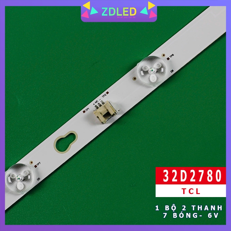 THANH LED TCL 32D2780 32S4700 32D2700 - Bộ 2 thanh 7 led 6V cho Tivi TCL L32S4700 và các dòng tương tự #32D2700