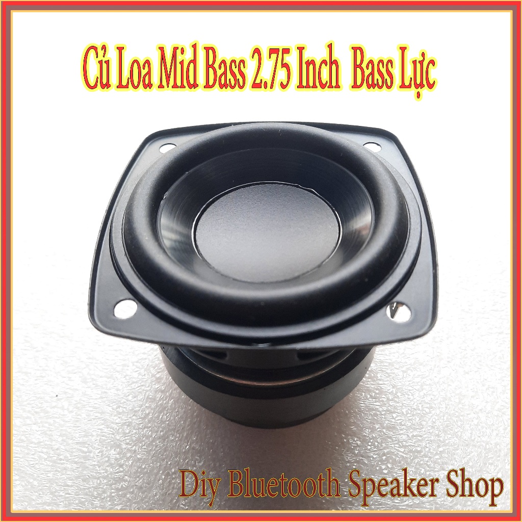 Củ loa mid bass 2.75 inch 4Ω 25W bass lực mid sáng