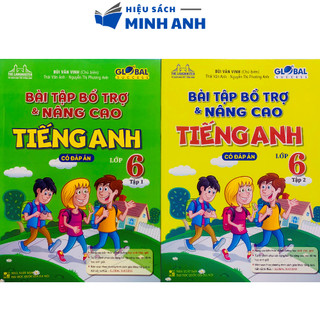  Sách - Bài tập bổ trợ và nâng cao Tiếng Anh 6  Global Success  