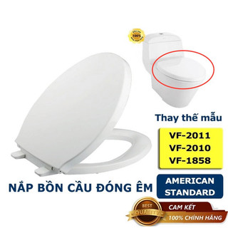 Nắp cầu American Standard đóng êm dùng cho cầu VF-2011-VF-2010-hàng chính hãng