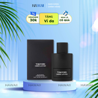 Nước Hoa Chiết Tom Ford Ombré Leather - Dầu thơm sang trọng đi làm, đi tiệc HS06