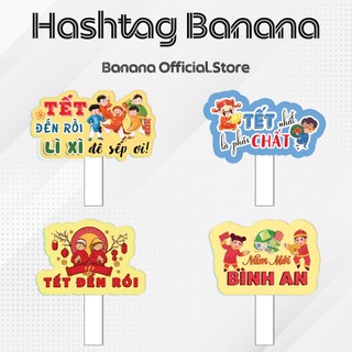 Hashtag cầm tay tết, hashtag chụp hình năm mới, biển cầm tay tết, biển cầm tay tất niên, chụp hình năm mới...