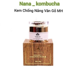 kem chống Nắng Vân Gỗ MH Spa / Kem Chống Nắng Skin Baby 3 SPF 50+ Chính Hãng