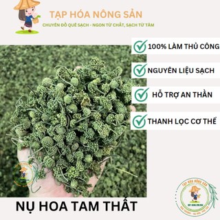 Nụ hoa tam thất khô thượng hạng thơm ngon bổ dưỡng