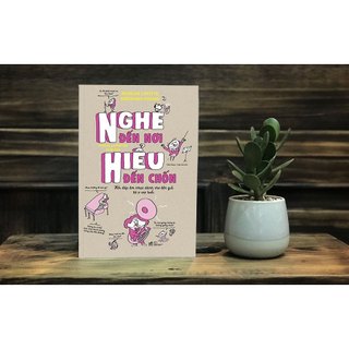 Sách - Nghe đến nơi, hiểu đến chốn [Nhã Nam]