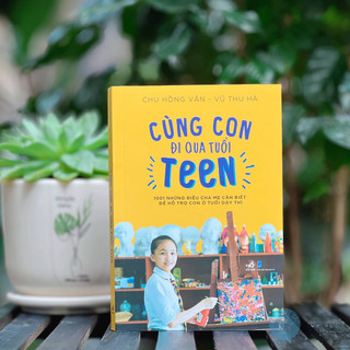 Sách cùng con đi qua tuổi teen - bìa mềm