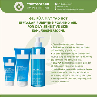 Gel rửa mặt tạo bọt La Roche Posay Effaclar Purifying Foaming Gel For Oily Sensitive Skin cho da dầu mụn, nhạy cảm