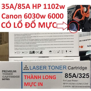 Hộp mực 35A 85A HP P1102w M1136 M1213nf M1132 M1137/M1139/M1212/M1217 Canon F166400 6000 6030 6030w MF3010 Có Lỗ Đổ Mực.