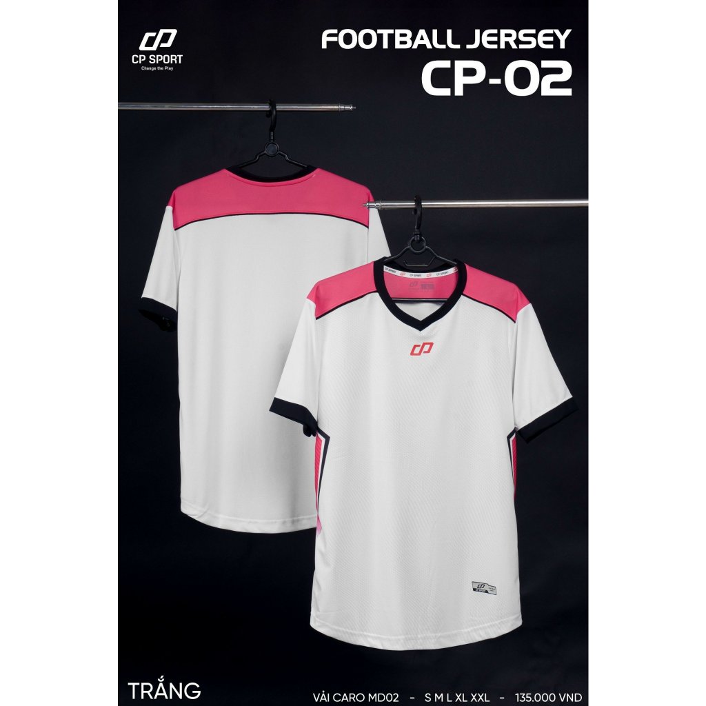 ÁO BÓNG ĐÁ KHÔNG LOGO THIẾT KẾ CP 02 THUN CAO CẤP - BỘ QUẦN ÁO BÓNG ĐÁ KHÔNG LOGO THIẾT KẾ 2024