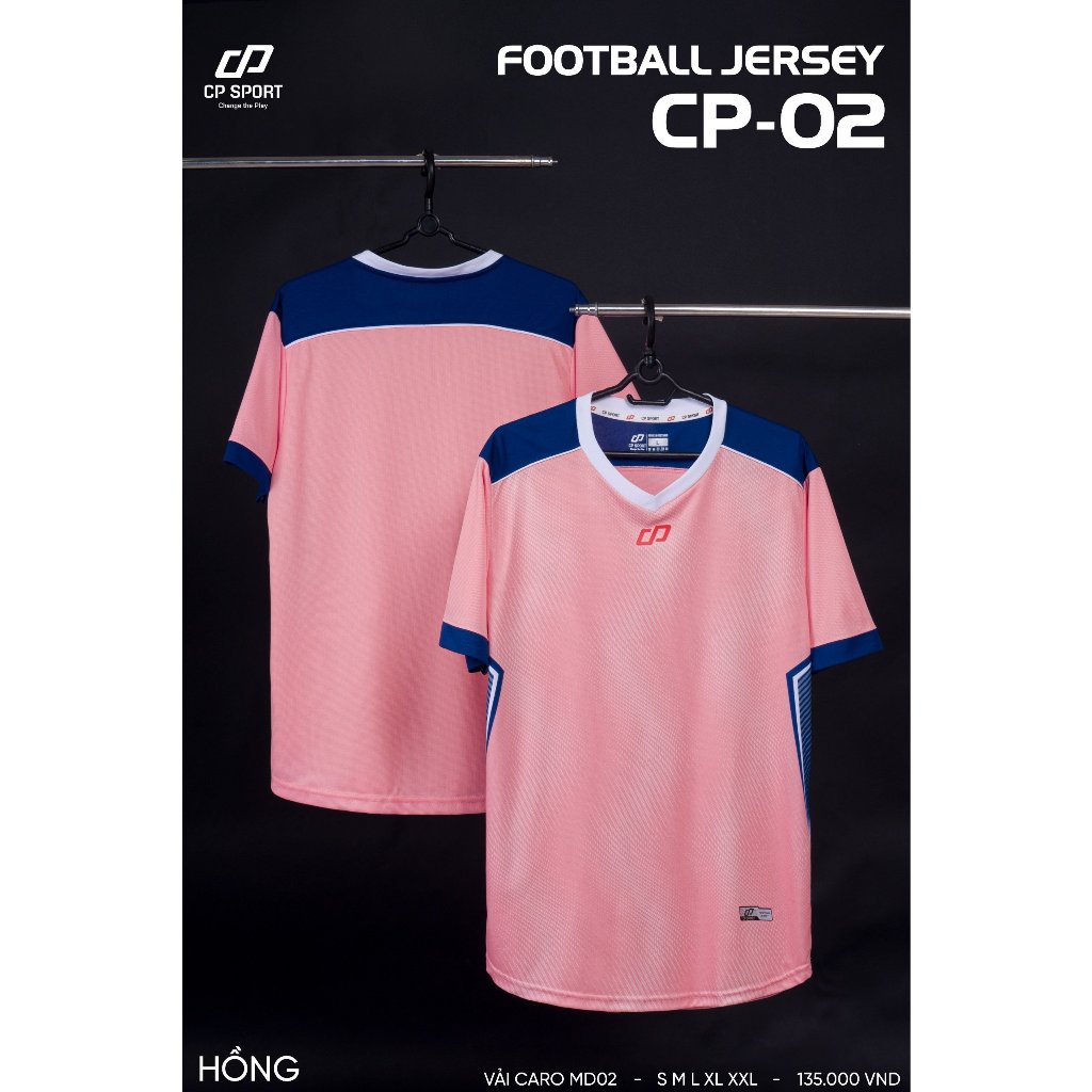 ÁO BÓNG ĐÁ KHÔNG LOGO THIẾT KẾ CP 02 THUN CAO CẤP - BỘ QUẦN ÁO BÓNG ĐÁ KHÔNG LOGO THIẾT KẾ 2024