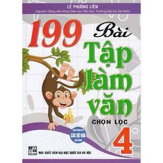 Sách - 199 bài tập làm văn chọn lọc 4