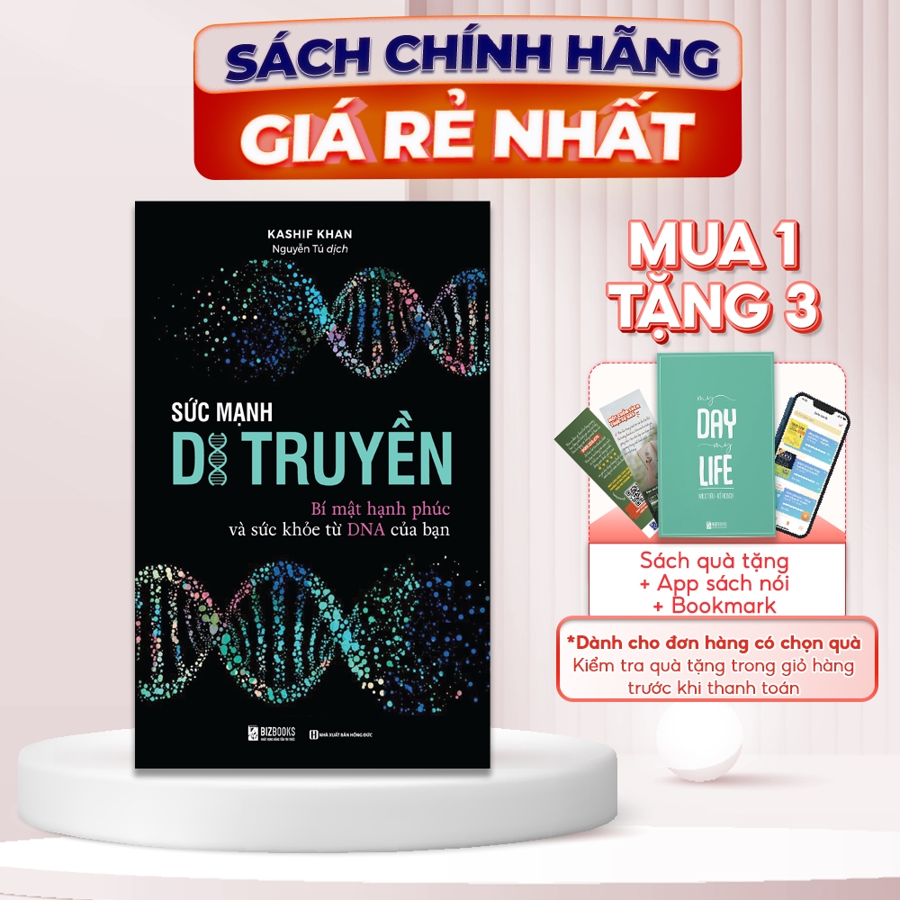 Sức Mạnh Di Truyền: Bí Mật Hạnh Phúc và Sức Khỏe từ DNA Của Bạn - Cuốn Sách Giúp Bản Hiểu Rõ Bản Thân Hơn - Bizbooks