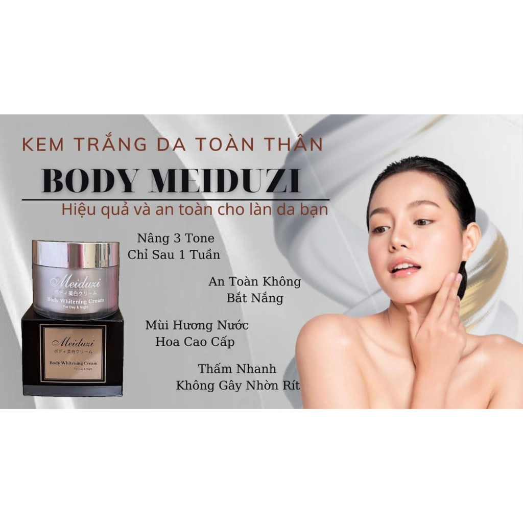 Kem body Meiduzi dưỡng trắng da toàn thân - Body Meiduzi cao cấp nâng tone toàn thân 200g