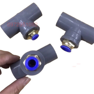 Chuyển từ T nhựa pvc  chân ren đồng 21 sang dây 6mm,8mm,10mm,12mm