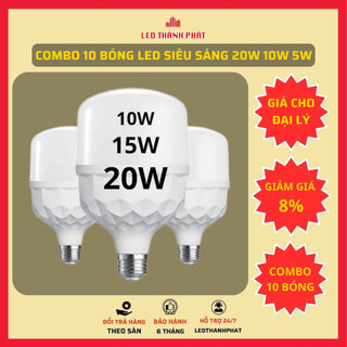 COMBO 10 Bóng đèn LED 20w 15w 10w 5W siêu sáng tiết kiệm điện, LED BULB trụ LINH PHI chống nước BẢO HÀNH đổi mới 6 tháng