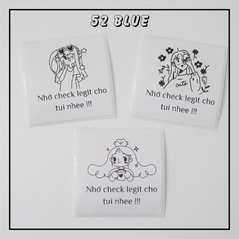 Set 50 tem check legit có keo dán in sẵn, hoá đơn bán hàng, có in theo yêu cầu 52BLUE.