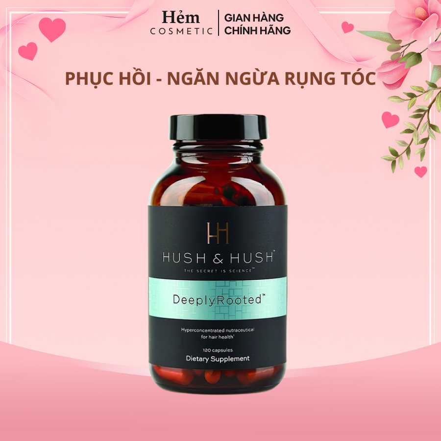 Viên Uống Ngừa Rụng Và Phục Hồi Giúp Kích Thích Mọc Tóc -  Hush & Hush Deeply Rooted 120 Viên