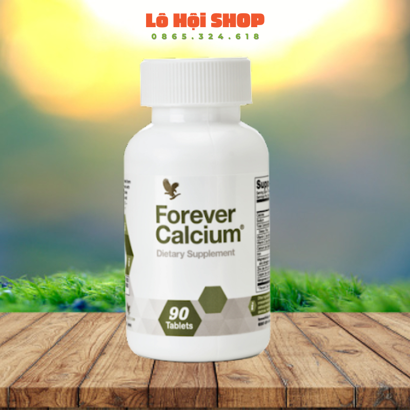 Viên uống canxi forever Calcium | Viên bổ sung canxi 206flp Lô Hội
