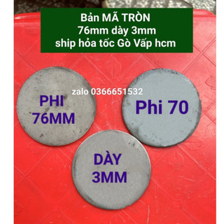 Bản mã tròn sắt phi 76mm - dày 3mm- tấm sắt tròn - đầu cột- mặt bích 1 cái-ship hoả tốc hcm -hình thật