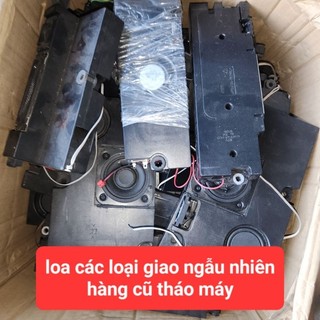 loa tháo loa ti vi loa cũ các loại hàng giao ngẫu nhiên giá 1loa