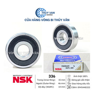 Vòng bi bạc đạn hạt tròn nhỡ 336 , nắp cao su ddu, hãng nsk nhật bản