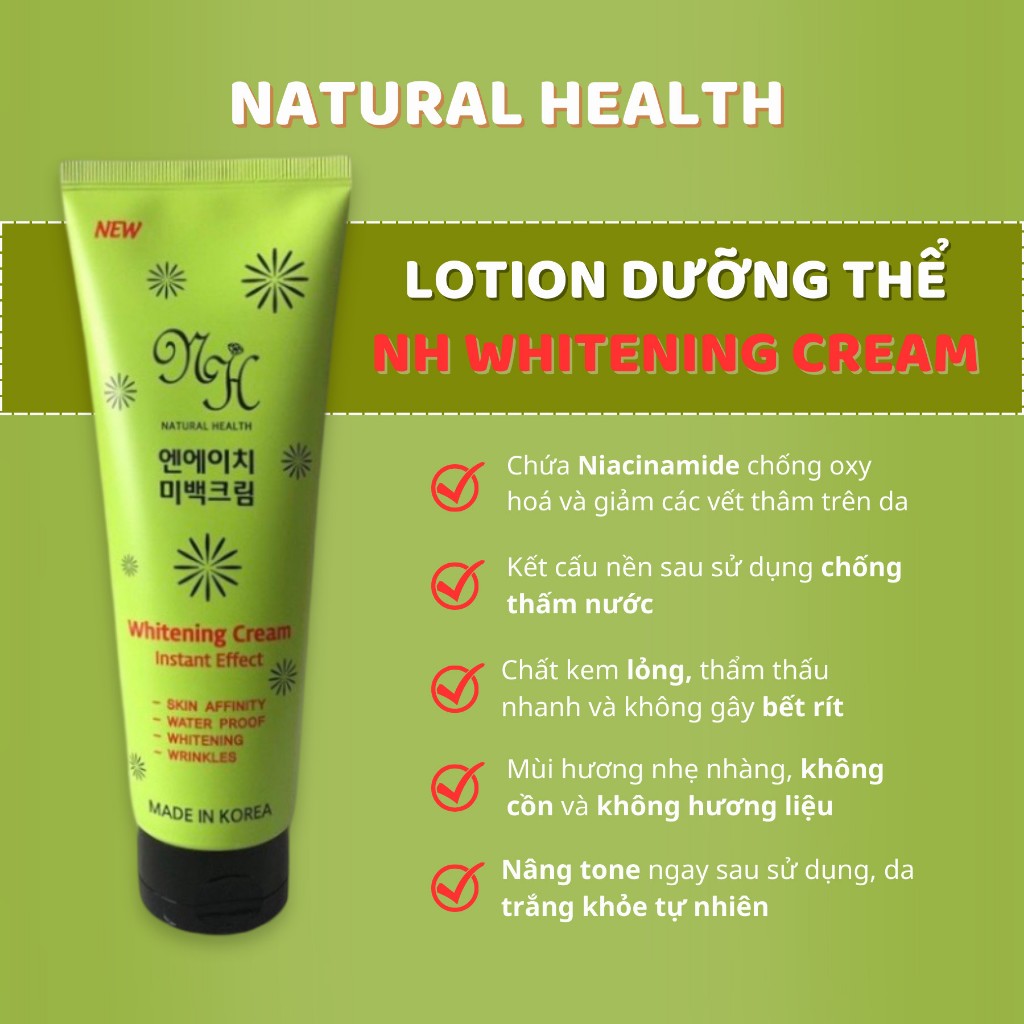 Kem Dưỡng Trắng Da Nâng Tone Da Tức Thì Cho Toàn Thân NH Whitening Cream 250ml