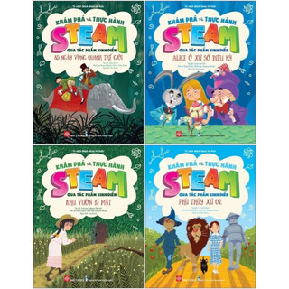 Sách thiếu nhi - Khám phá và thực hành STEAM qua tác phẩm kinh điển