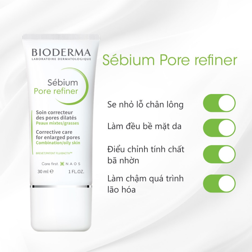 [Mã FMCGWA102 giảm 10% đơn 400K] Kem Làm Se Khít Lỗ Chân Lông Và Giảm Dầu Cho Da Nhờn Bioderma Sebium Pore Refiner 30ml