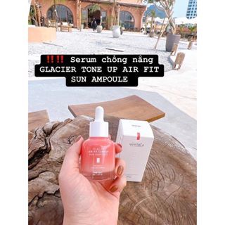 SERUM CHỐNG NẮNG NÂNG TONE GLACIER