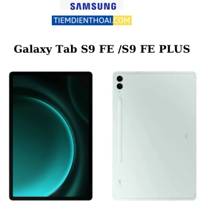 Galaxy Tab S9 FE MỚI NGUYÊN SEAL CHÍNH HÃNG BH12T