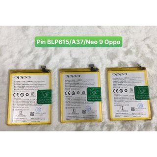 Pin oppo blp615/A37/Neo 9 mới chất lượng tốt