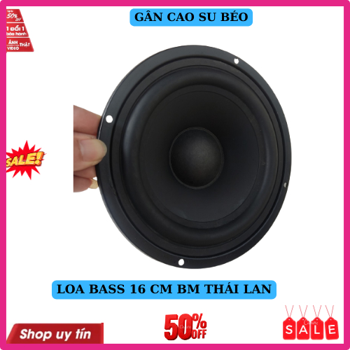Loa bass 16 bm hàng thailan toàn vành 16.8cm từ 100 côn 4 lớp công suất 150w-1 chiếc